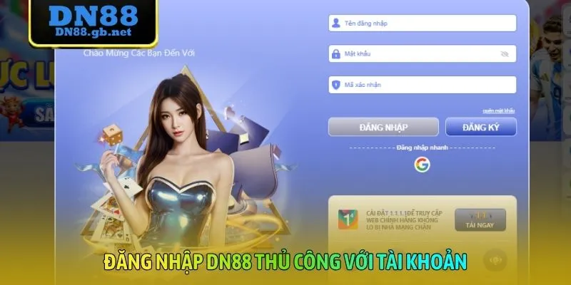 Đăng nhập DN88 thủ công với tài khoản