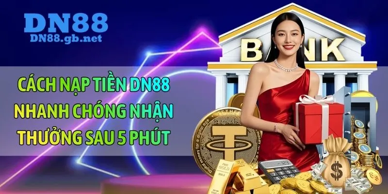 nạp tiền dn88