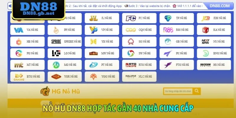 Nổ hũ DN88 hợp tác gần 40 nhà cung cấp