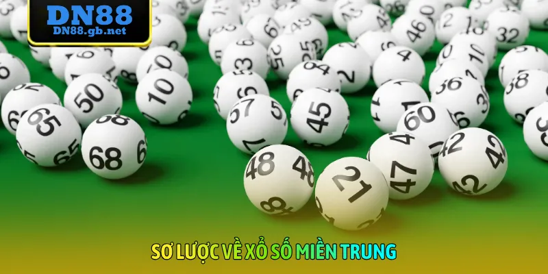 Sơ lược về xổ số miền Trung
