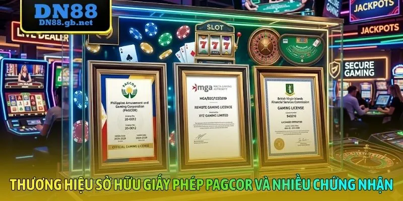 Thương hiệu sở hữu giấy phép PAGCOR và nhiều chứng nhận